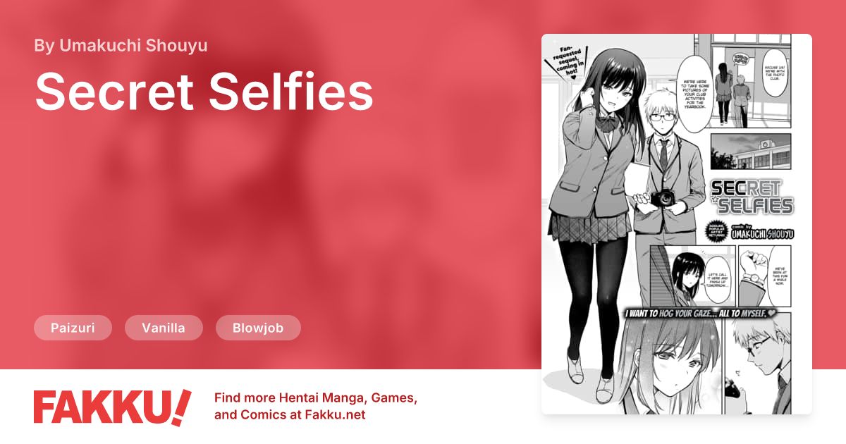 Secret Selfies Hentai by Umakuchi Shouyu - FAKKU