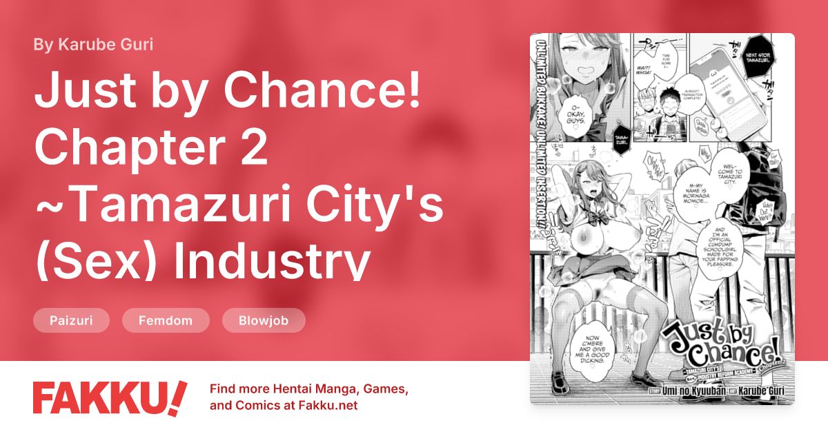 Just by Chance! Chapter 2 ~Tamazuri City's (Sex) Industry Reform Academy~ Hentai by Karube Guri, Umi no Kyuuban - FAKKU