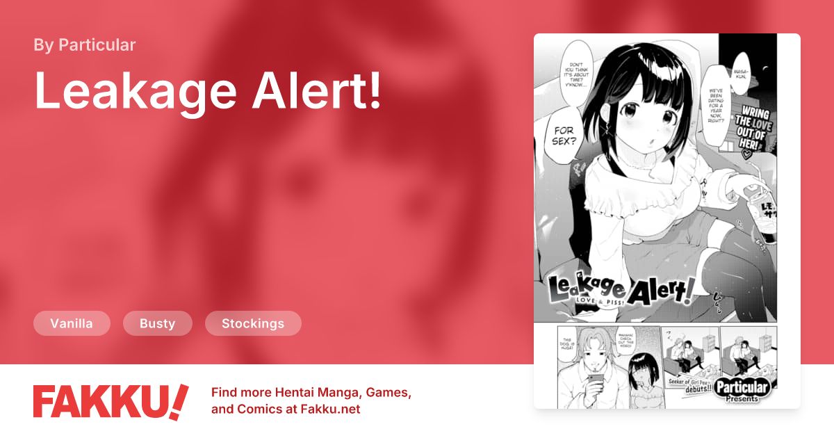 Leakage Alert! Hentai by Particular - FAKKU