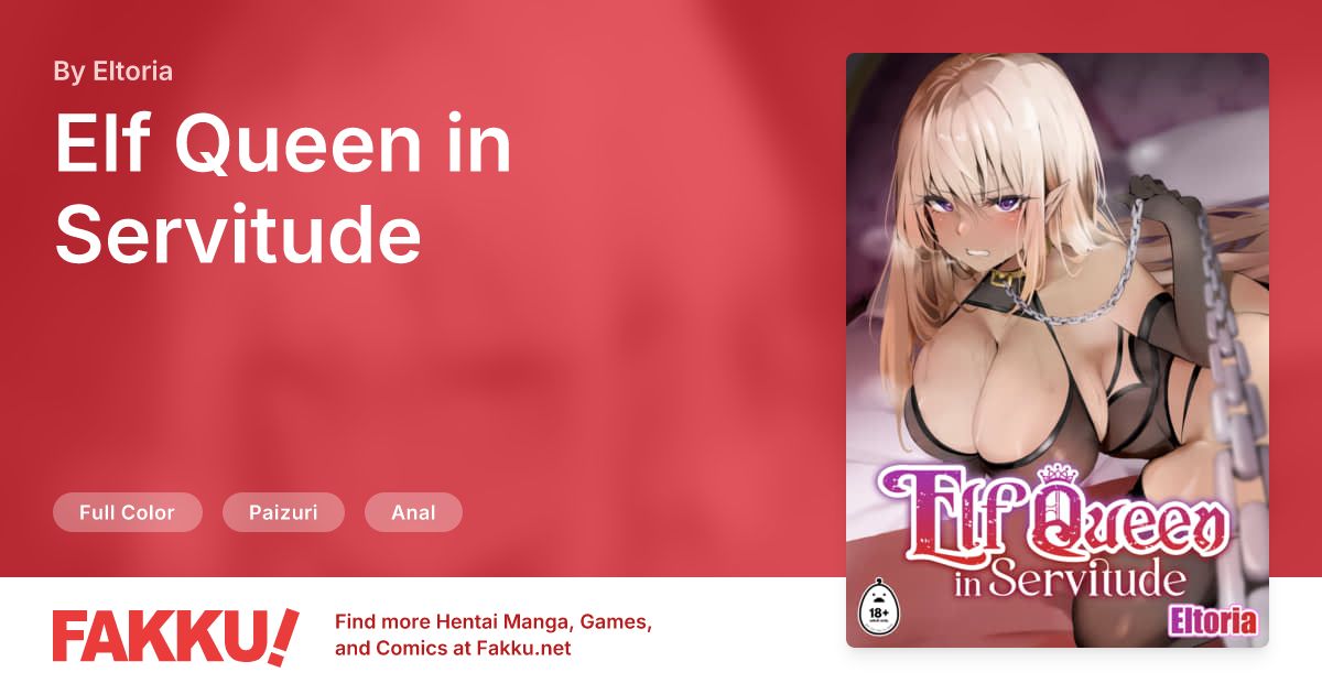 Elf Queen in Servitude Hentai by Eltoria - FAKKU