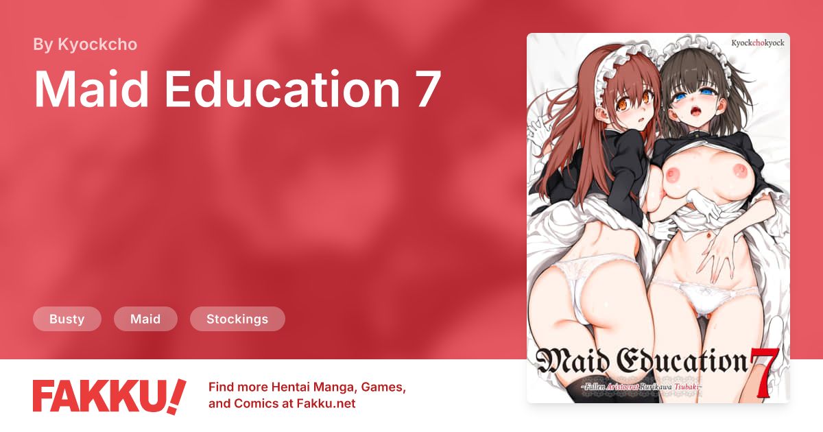 Maid Education 7 Hentai by Kyockcho - FAKKU