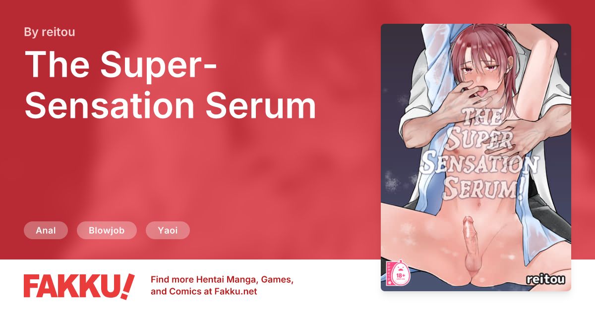 The Super-Sensation Serum Hentai by reitou - FAKKU