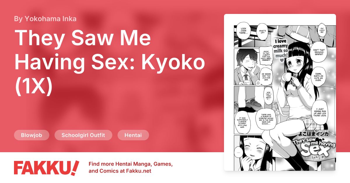 They Saw Me Having Sex: Kyoko (1X) Hentai by Yokohama Inka - FAKKU