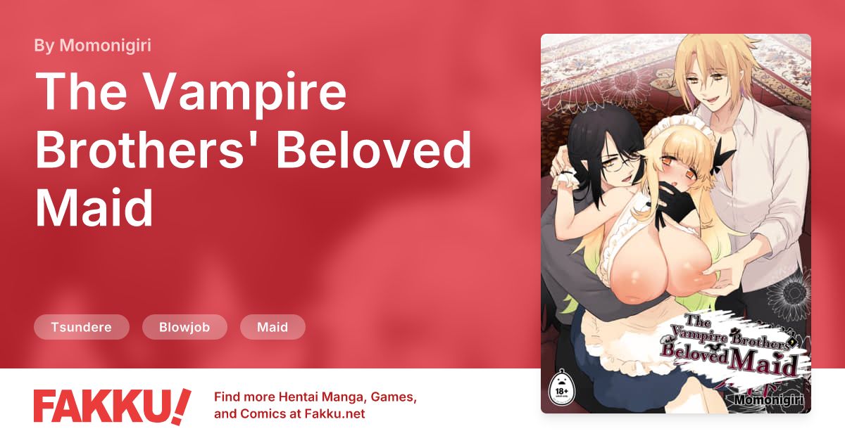  The Vampire Brothers' Beloved Maid Hentai by Momonigiri - FAKKU