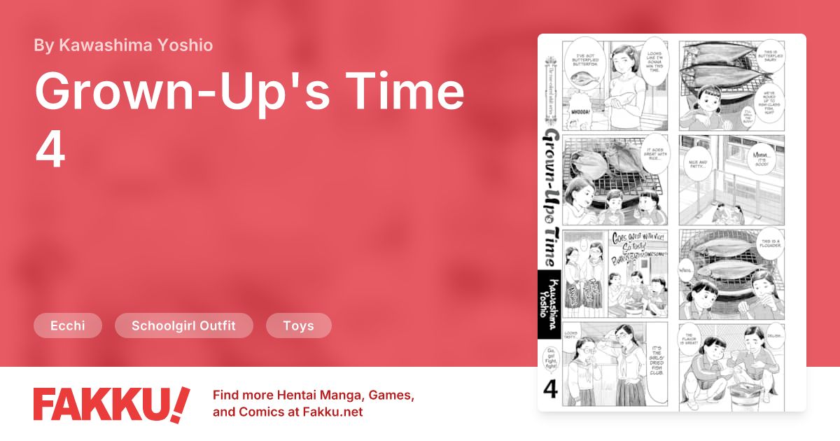 Grown-Up's Time 4 Hentai by Kawashima Yoshio - FAKKU