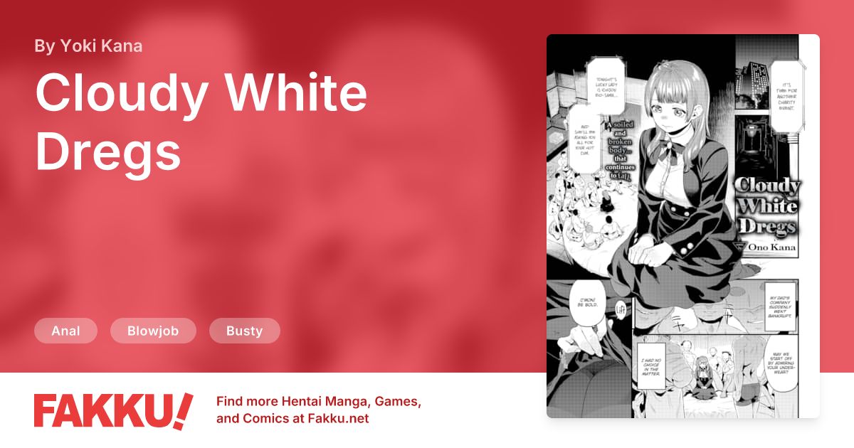 Cloudy White Dregs Hentai by Yoki Kana - FAKKU