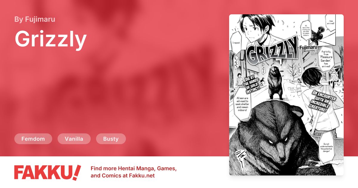 Grizzly Hentai by Fujimaru - FAKKU
