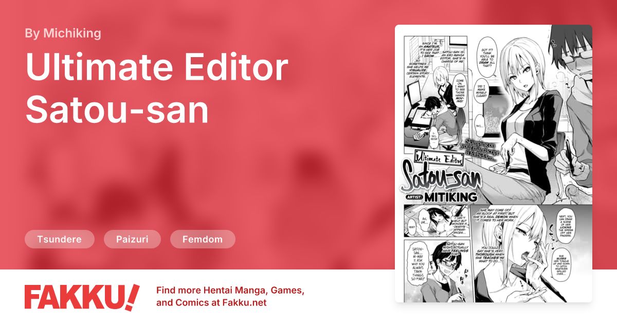Ultimate Editor Satou-san Hentai by Michiking - FAKKU
