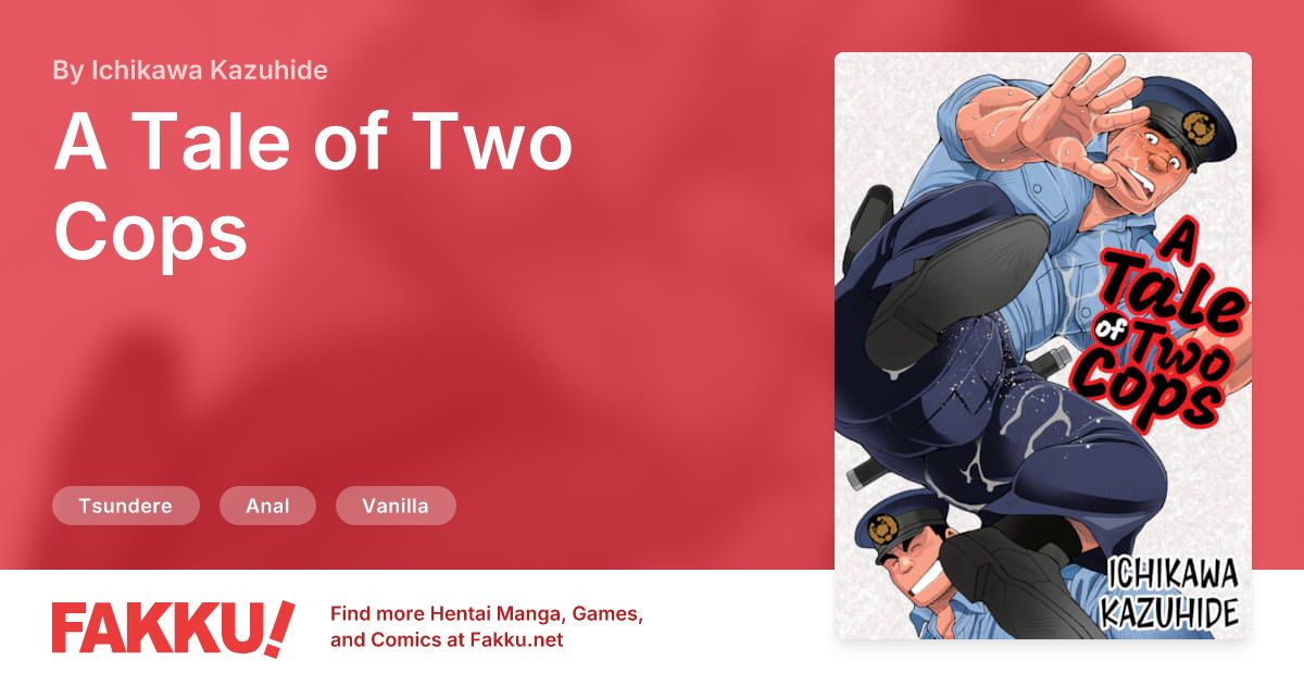A Tale of Two Cops Hentai by Ichikawa Kazuhide - FAKKU
