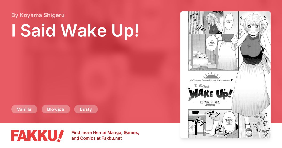 I Said Wake Up! Hentai by Koyama Shigeru - FAKKU