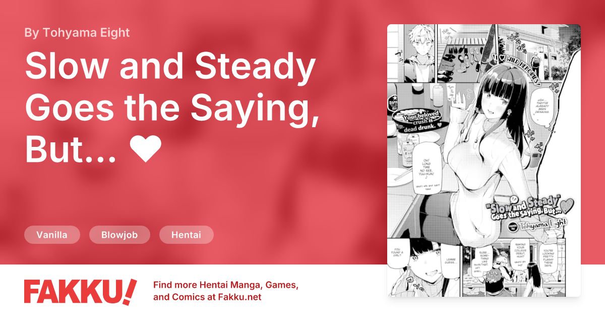 Slow and Steady Goes the Saying, But... ❤ Hentai by Tohyama Eight - FAKKU
