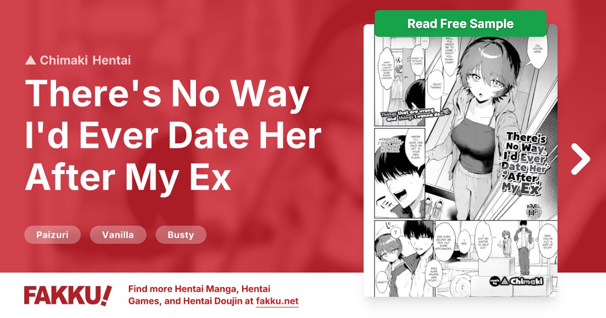  There's No Way I'd Ever Date Her After My Ex Hentai by ▲ Chimaki - FAKKU