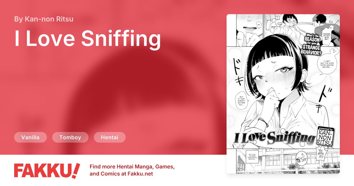 I Love Sniffing Hentai by Kan-non Ritsu - FAKKU