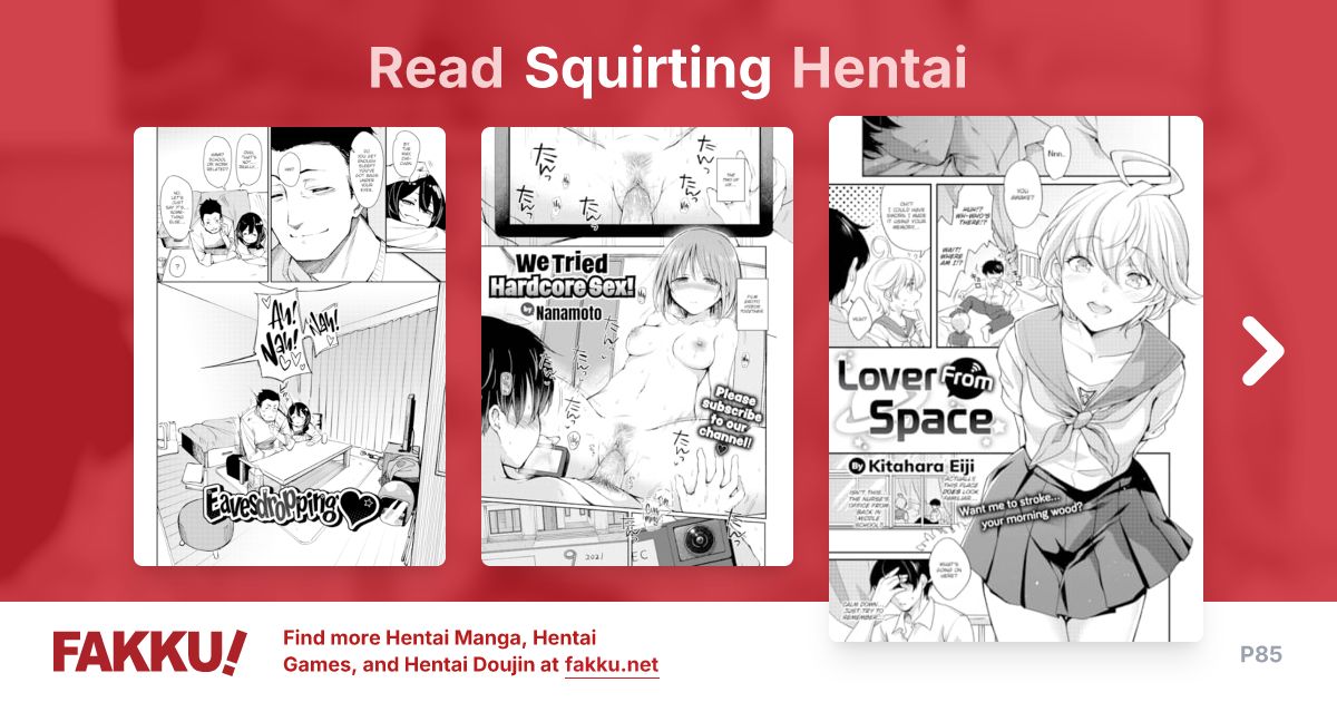 Read and download free Squirting hentai manga and doujin on FAKKU! Featuring popular hentai like Kogals Unleashed and Variable Big Prize!?.