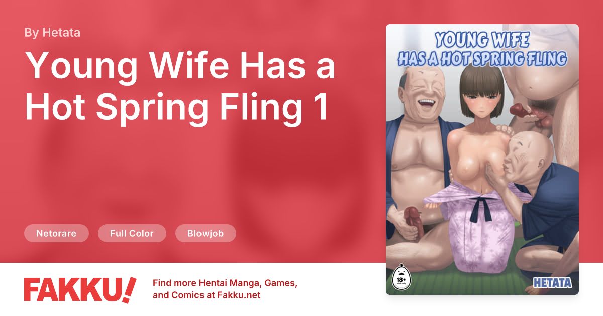 Young Wife Has a Hot Spring Fling 1 Hentai by Hetata - FAKKU
