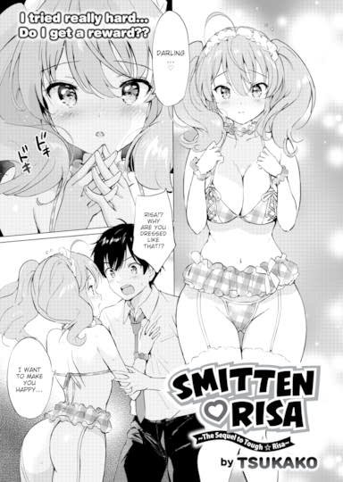 Smitten ❤ Risa ~The Sequel to Tough ☆ Risa~