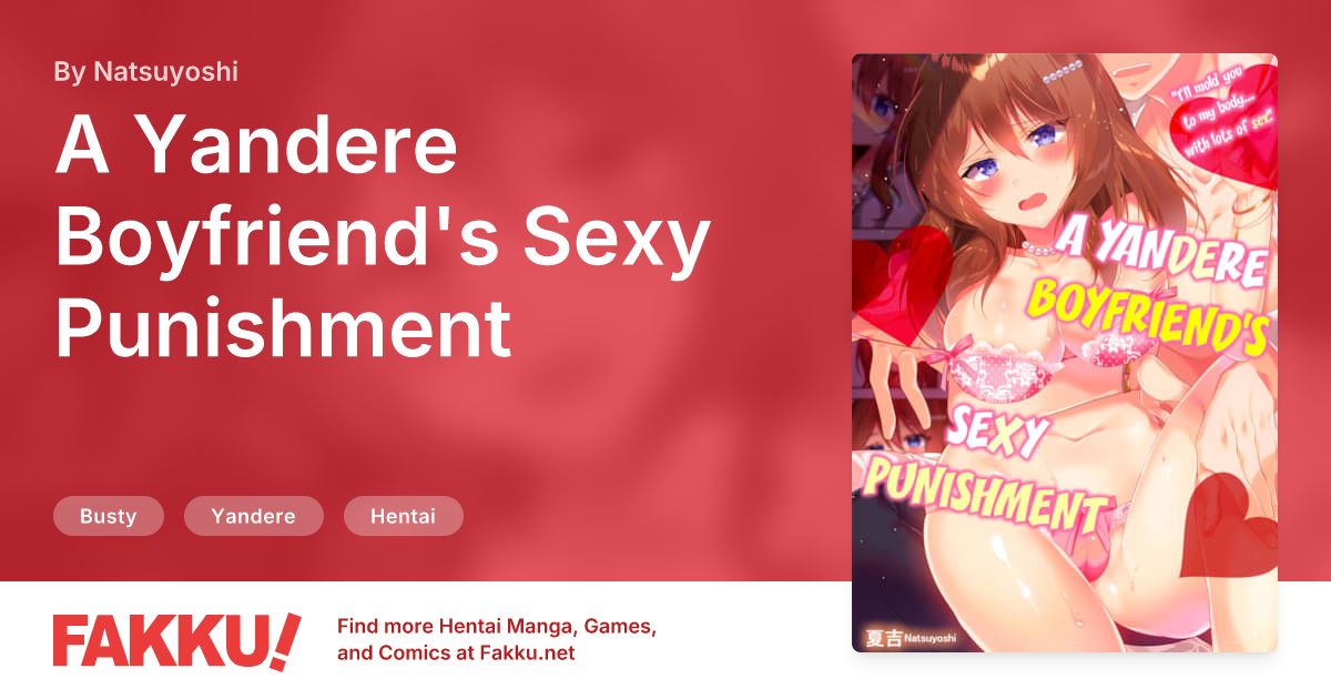 A Yandere Boyfriend's Sexy Punishment Hentai by Natsuyoshi - FAKKU