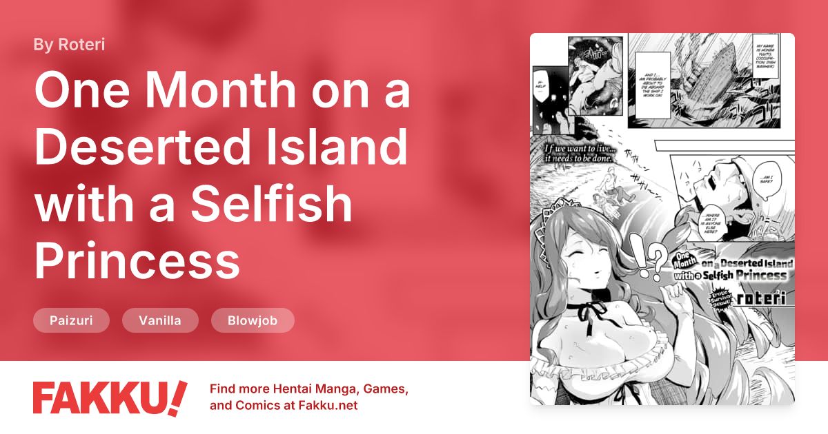 One Month on a Deserted Island with a Selfish Princess Hentai by Roteri - FAKKU