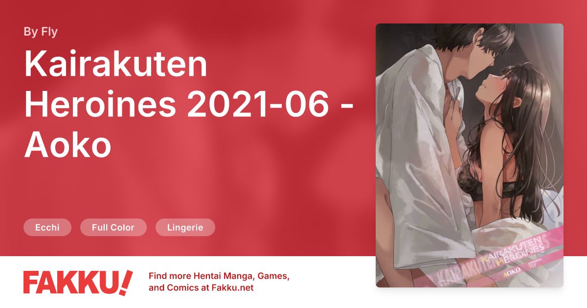 Kairakuten Heroines 2021-06 - Aoko Hentai by Fly - FAKKU