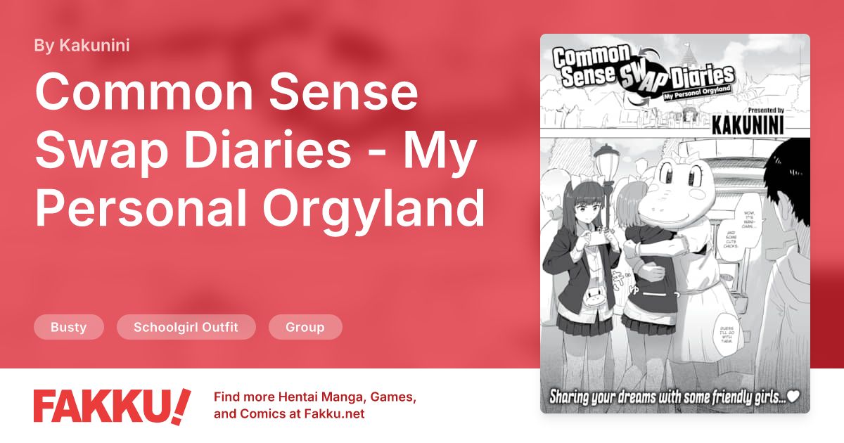 Common Sense Swap Diaries - My Personal Orgyland Hentai by Kakunini - FAKKU