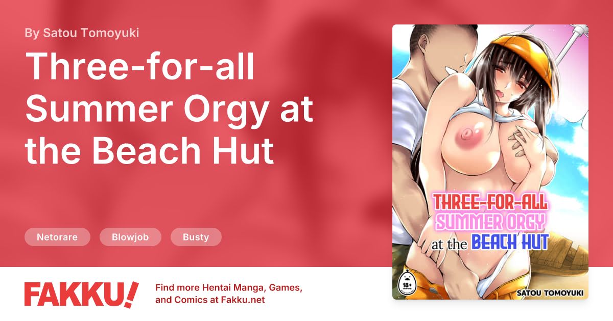 Three-for-all Summer Orgy at the Beach Hut Hentai by Satou Tomoyuki - FAKKU