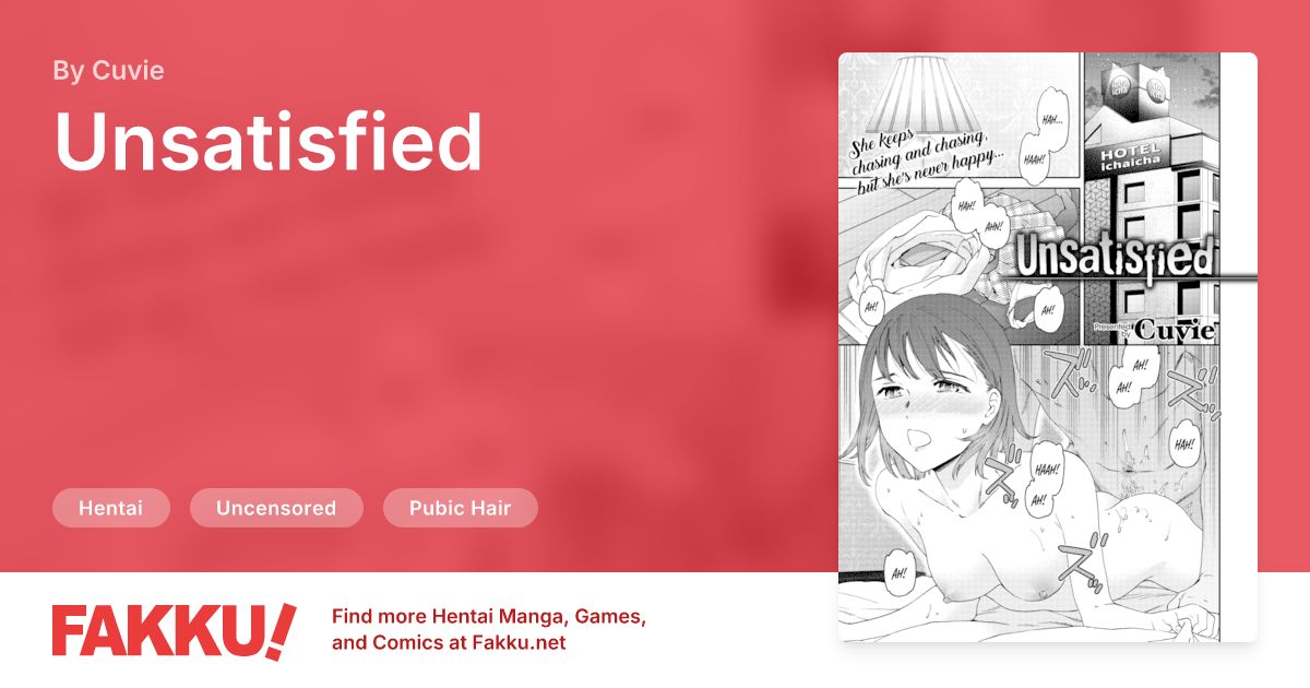 Unsatisfied Hentai by Cuvie - FAKKU