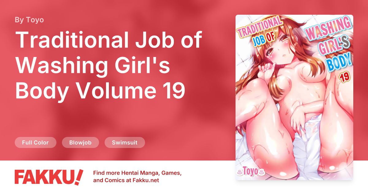 Traditional Job of Washing Girl's Body Volume 19 Hentai by Toyo - FAKKU