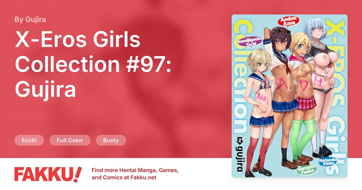 X-Eros Girls Collection #97: Gujira Hentai by Gujira - FAKKU