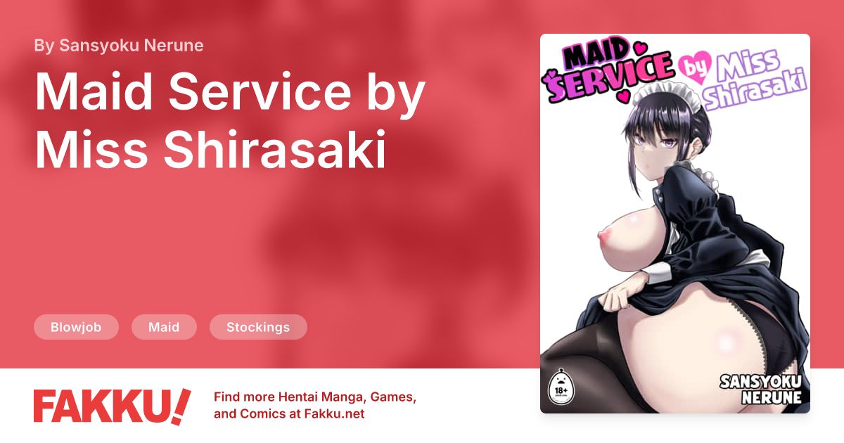 Maid Service by Miss Shirasaki Hentai by Sansyoku Nerune - FAKKU