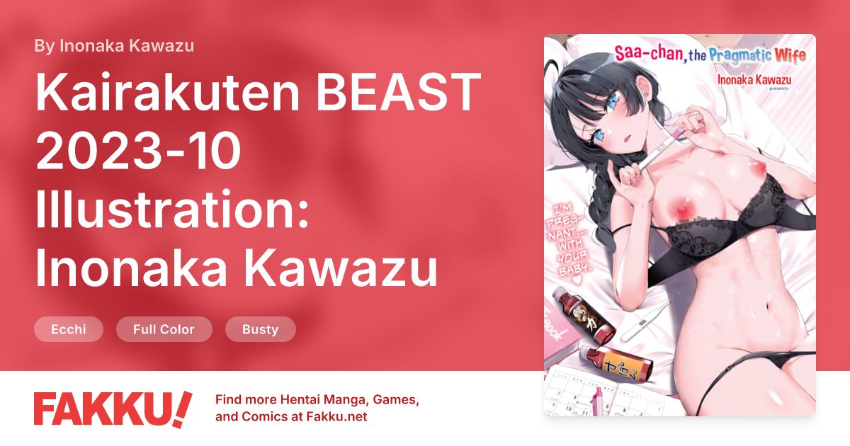Kairakuten BEAST 2023-10 Illustration: Inonaka Kawazu Hentai by Inonaka Kawazu - FAKKU