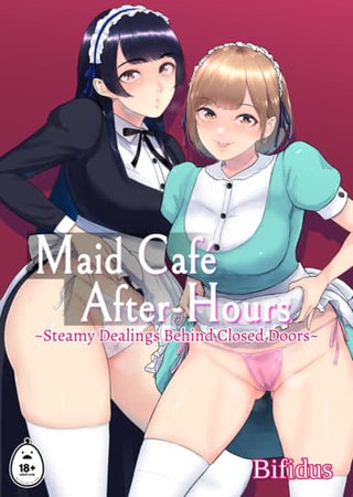 Maid Café After-Hours - Steamy Dealings Behind Closed Doors Hentai Cover Image