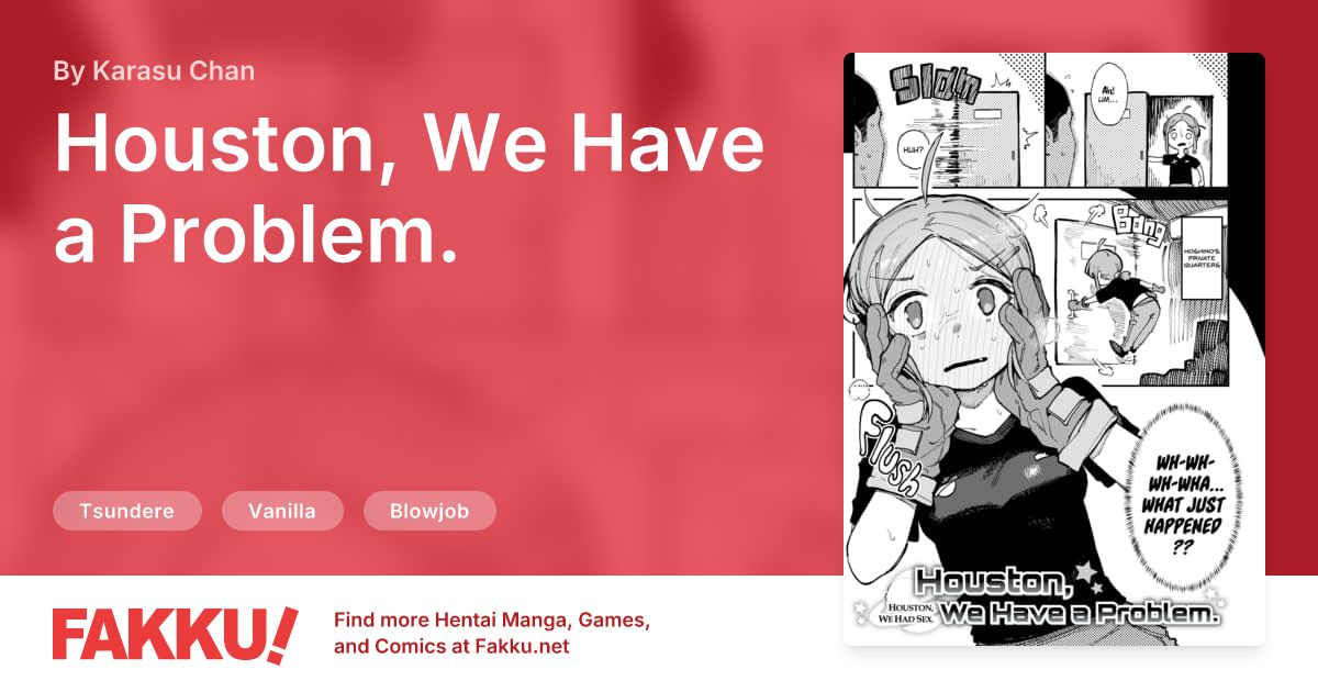 Houston, We Have a Problem. Hentai by Karasu Chan - FAKKU