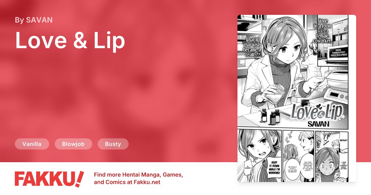 Love & Lip Hentai by SAVAN - FAKKU