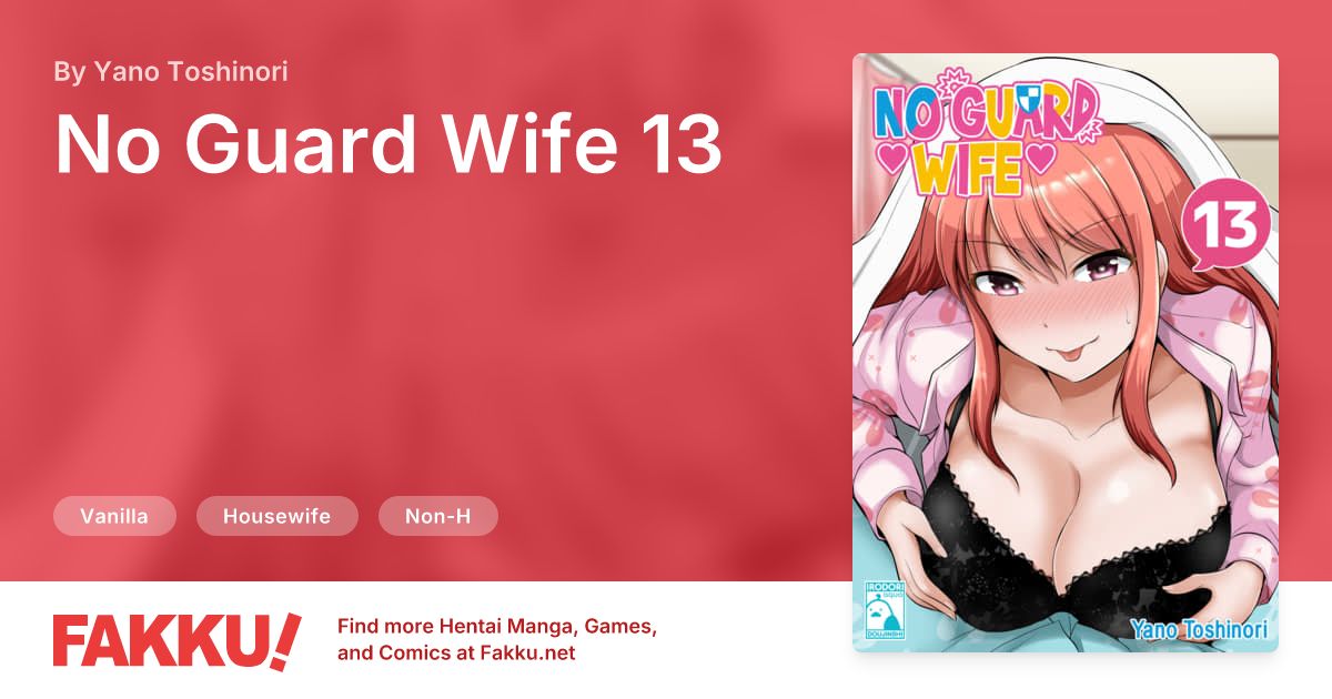 No Guard Wife 13 Hentai by Yano Toshinori - FAKKU
