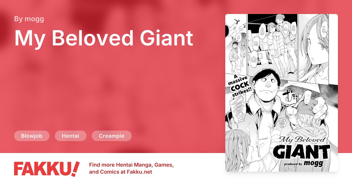  My Beloved Giant Hentai by mogg - FAKKU
