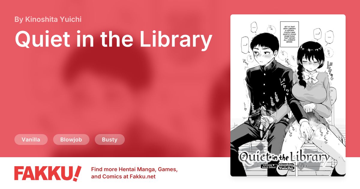 Quiet in the Library Hentai by Kinoshita Yuichi - FAKKU