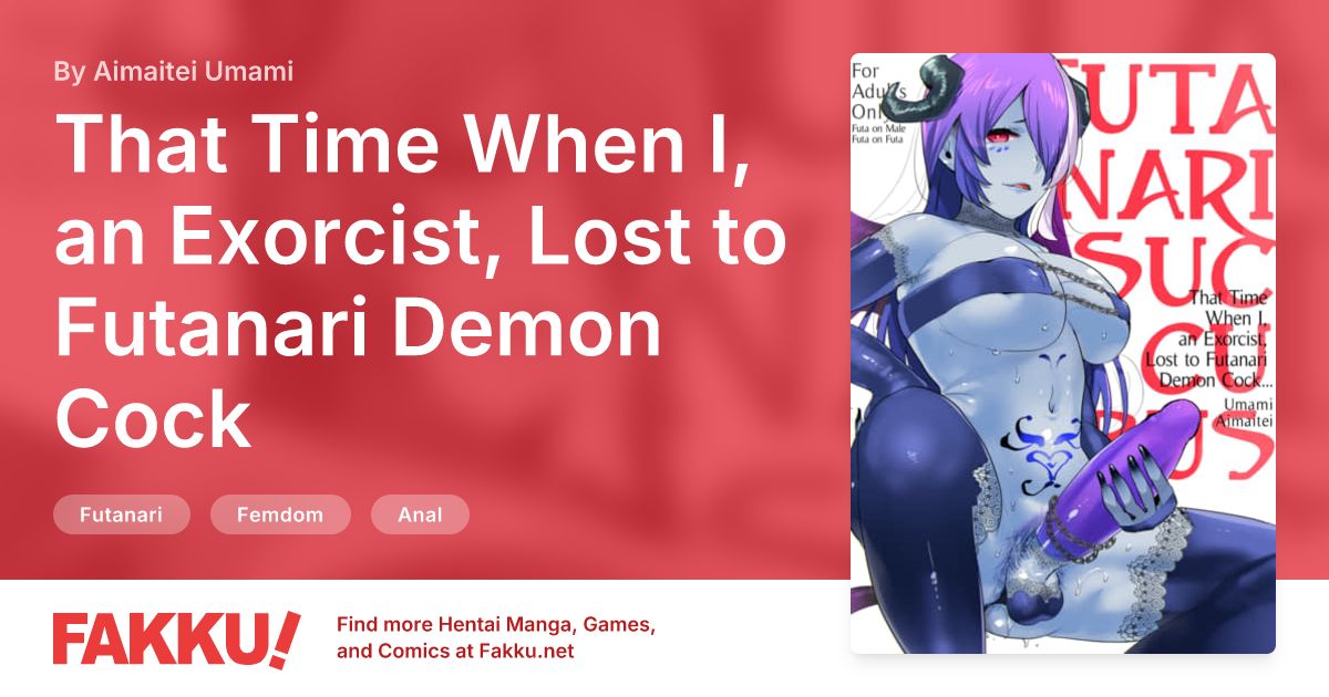 That Time When I, an Exorcist, Lost to Futanari Demon Cock Hentai by Aimaitei Umami - FAKKU