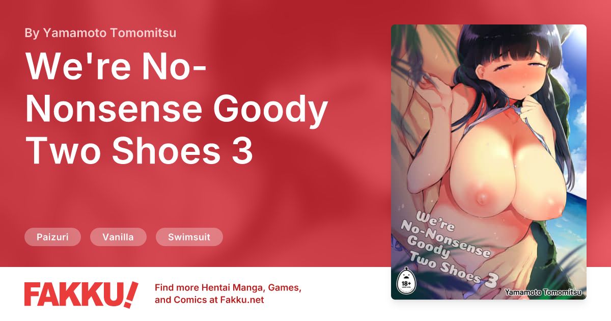  We're No-Nonsense Goody Two Shoes 3 Hentai by Yamamoto Tomomitsu - FAKKU