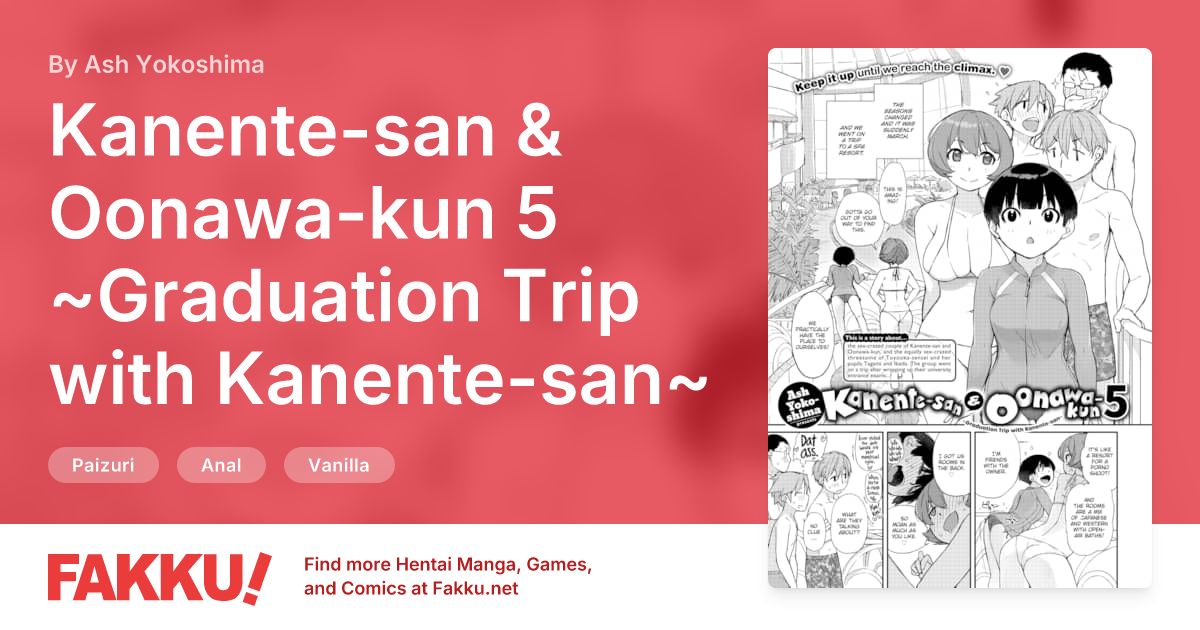 Kanente-san & Oonawa-kun 5 ~Graduation Trip with Kanente-san~ Hentai by Ash Yokoshima - FAKKU