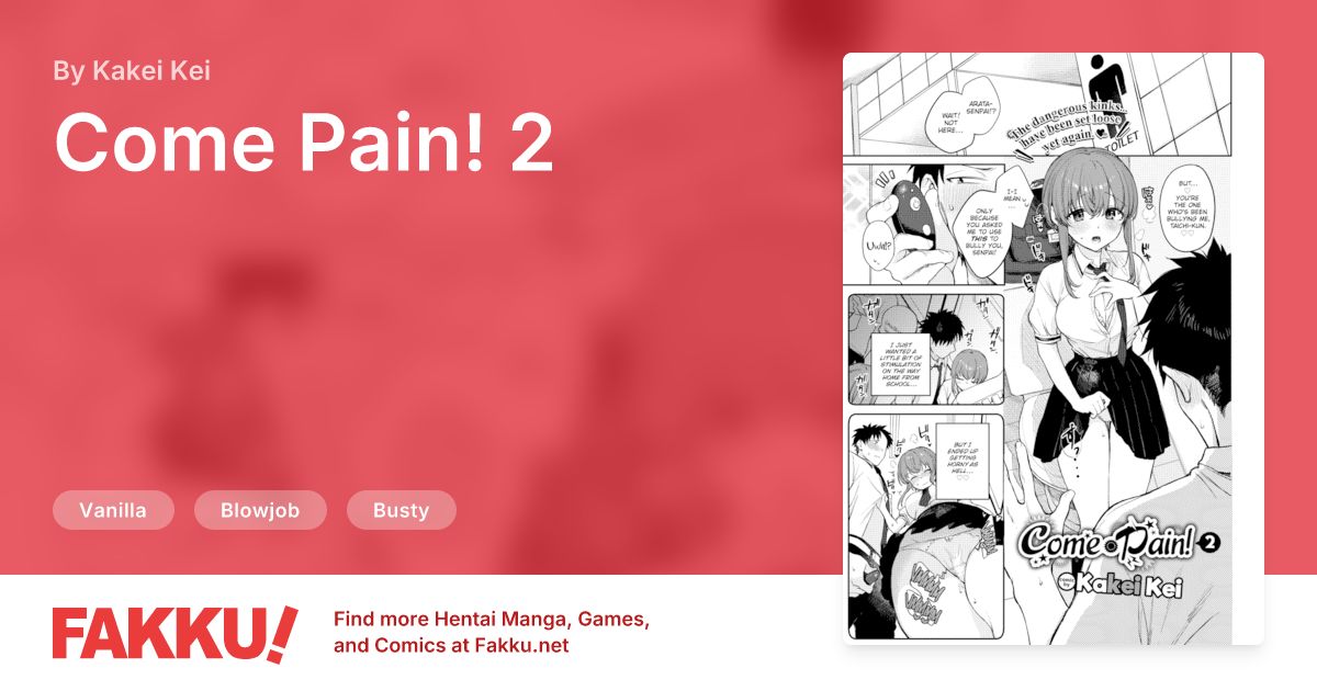 Come Pain! 2 Hentai by Kakei Kei - FAKKU