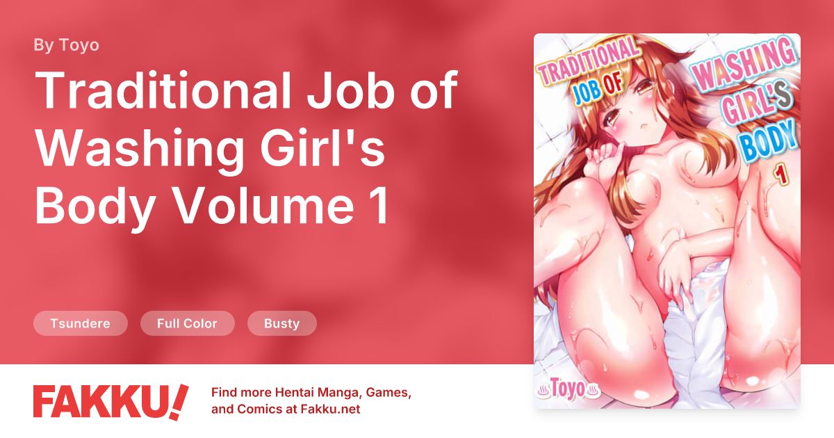 Traditional Job of Washing Girl's Body Volume 1 Hentai by Toyo - FAKKU