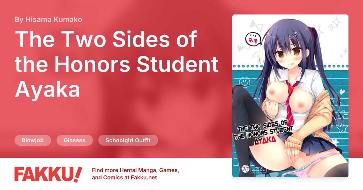 The Two Sides of the Honors Student Ayaka Hentai by Hisama Kumako - FAKKU