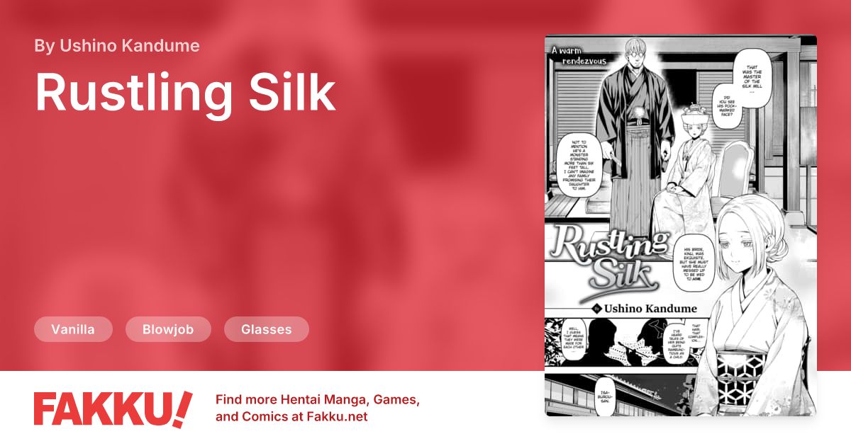 Rustling Silk Hentai by Ushino Kandume - FAKKU