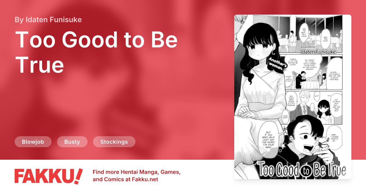 Too Good to Be True Hentai by Idaten Funisuke - FAKKU