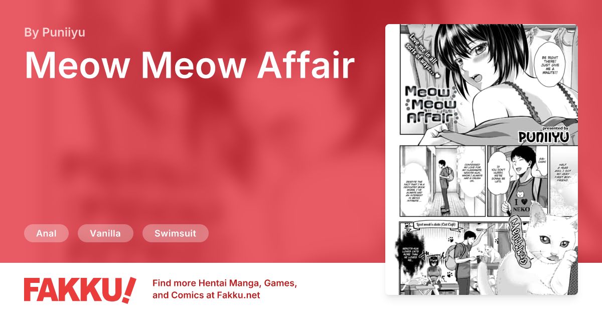Meow Meow Affair Hentai by Puniiyu - FAKKU