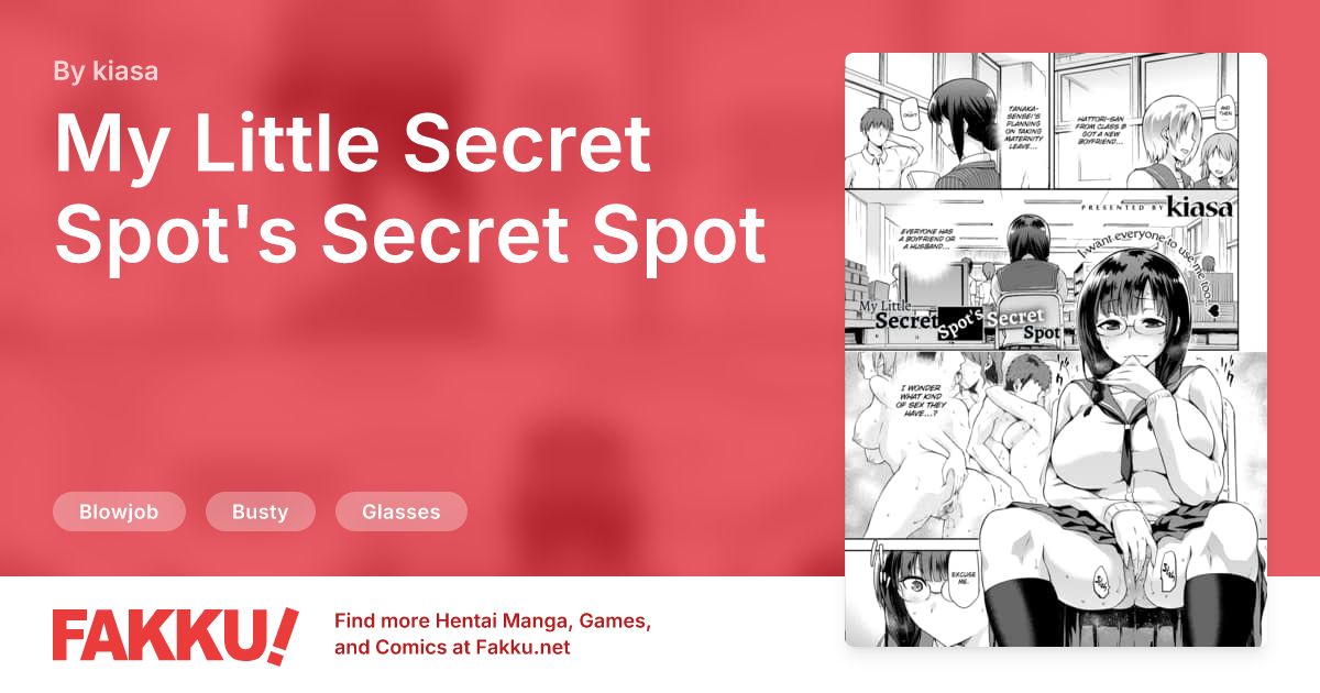 My Little Secret Spot's Secret Spot Hentai by kiasa - FAKKU