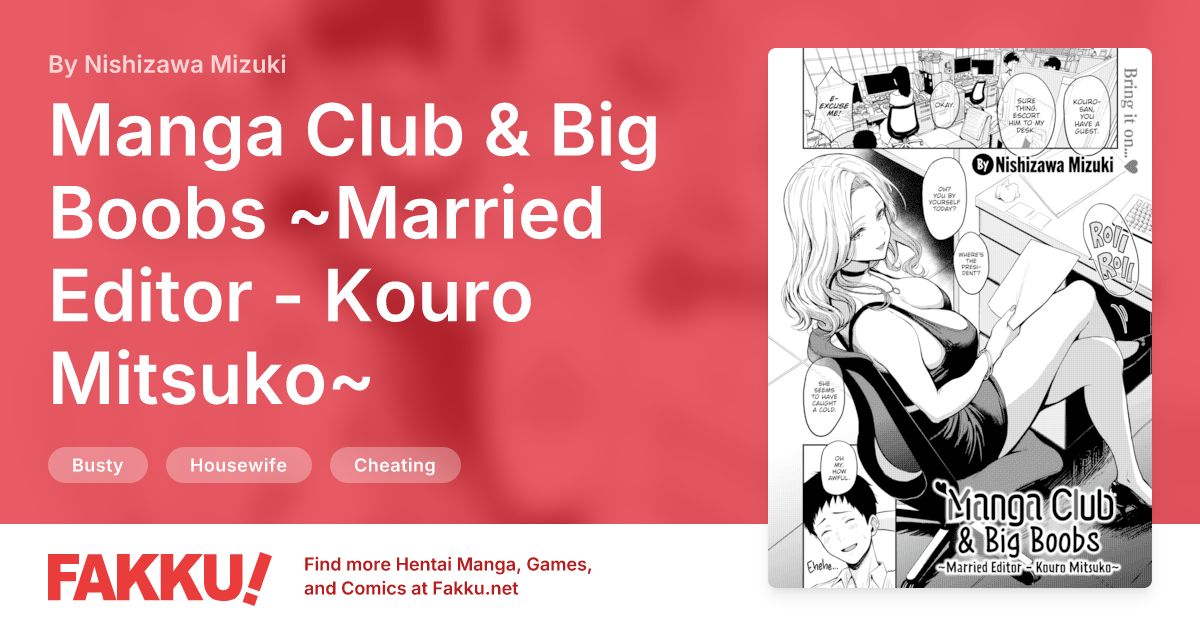 Manga Club & Big Boobs ~Married Editor - Kouro Mitsuko~ Hentai by Nishizawa Mizuki - FAKKU
