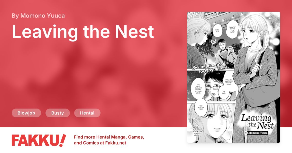 Leaving the Nest Hentai by Momono Yuuca - FAKKU