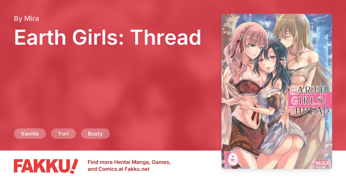 Earth Girls: Thread Hentai by Mira - FAKKU