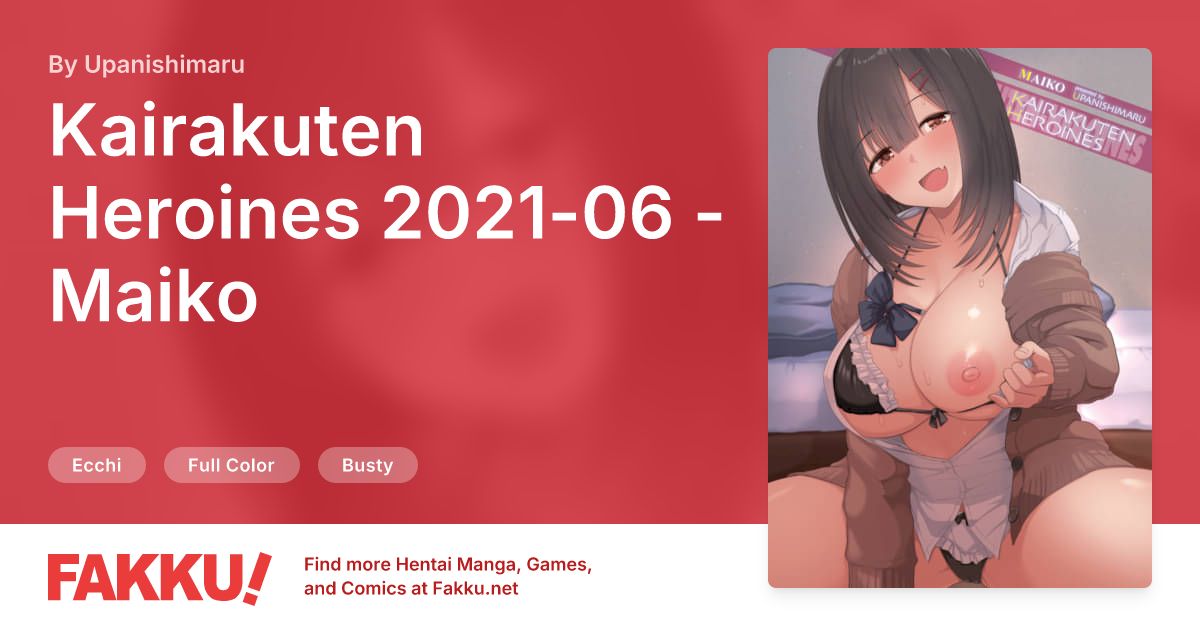 Kairakuten Heroines 2021-06 - Maiko Hentai by Upanishimaru - FAKKU
